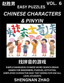 Chinese Characters & Pinyin (Part 6) - Easy Mandarin Chinese Character Search Brain Games for Beginners, Puzzles, Activities, Simplified Character Easy Test Series for HSK All Level Students