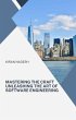 Mastering the Craft: Unleashing the Art... - Bild 1