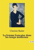 La femme française dans les temps modernes