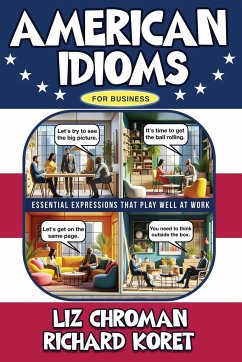 American Idioms for Business - Chroman, Liz; Koret, Richard