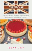 The Great British Cheesecake Company Cookbook