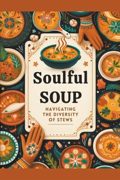 Soulful Soup - Drew, Josefina D