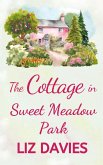 The Cottage in Sweet Meadow Park