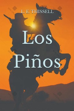 Los Piños - Thissell, L. E.