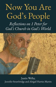 Now You are God's People - Welby, Justin; Strawbridge, Jennifer; Martin, Abigail