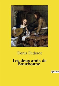 Les deux amis de Bourbonne - Diderot, Denis