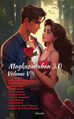 Magkasintahan 3.0 Volume V - Precious D. Magdaleno; Whispering Rain; Jamina Villar