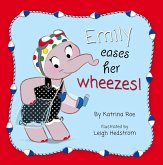 Emily Eases Her Wheezes (Katrina Roe's Relatable Issues Set, #2) (eBook, ePUB)
