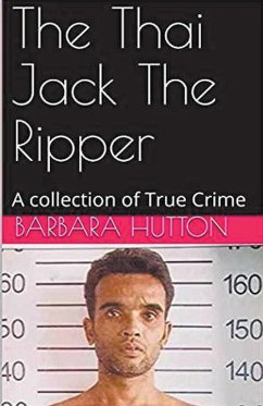 The Thai Jack The Ripper - Hutton, Barbara