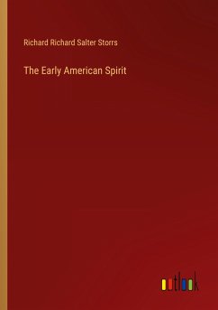 The Early American Spirit - Storrs, Richard Richard Salter