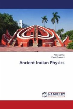 Ancient Indian Physics - Verma, Aloke;Goswami, Payal