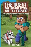 The Quest The Untold Story of Steve Book 3