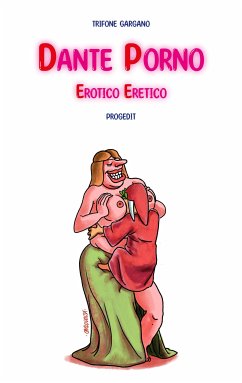 Dante Porno (eBook, ePUB) - gargano, trifone