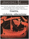 Guerra, violenza, educazione (eBook, ePUB)