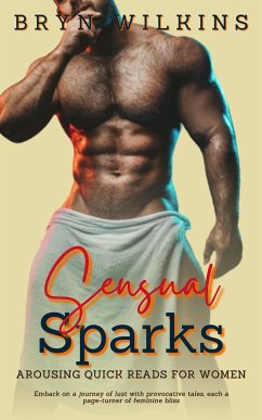 Sensual Sparks (eBook, ePUB) - Wilkins, Bryn