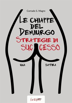 Le Chiappe del Demiurgo (eBook, ePUB) - Magro, Corrado