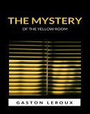 The Mystery of the Yellow Room (translated) (eBook, ePUB)