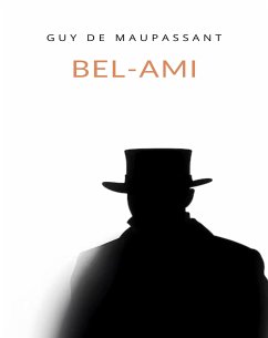 Bel-Ami (tradotto) (eBook, ePUB) - de Maupassant, Guy