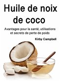 Huile de noix de coco (eBook, ePUB)