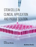 Stem Cells in Clinical Application and Productization (eBook, ePUB)