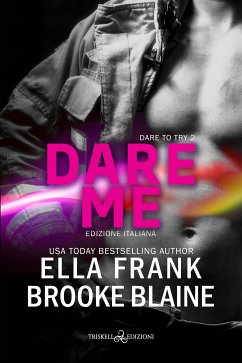 Dare me (eBook, ePUB) - Blaine, Brooke; Frank, Ella