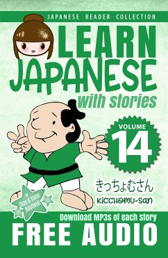 Learn Japanese with Stories Volume 14 (eBook, ePUB) - Boutwell, Clay; Boutwell, Yumi