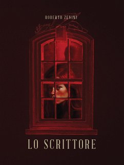 Lo scrittore (eBook, ePUB) - Zevini, Roberto