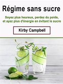 Régime sans sucre (eBook, ePUB)