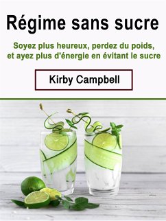 Régime sans sucre (eBook, ePUB) - Campbell, Kirby