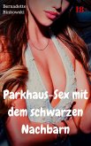 Parkhaus-Sex mit dem schwarzen Nachbarn (eBook, ePUB)