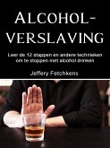 Alcoholverslaving (eBook, ePUB)