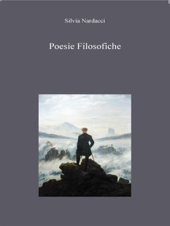 Poesie Filosofiche (eBook, ePUB) - Nardacci, Silvia