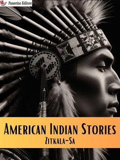 American Indian Stories (eBook, ePUB) - Zitkala-Sa