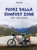 Fuori dalla comfort zone (eBook, ePUB)