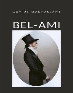 Bel-Ami (traduzido) (eBook, ePUB) - de Maupassant, Guy