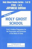 Introducing Holy Ghost School - God's Endtime Programme for the Preparation and Perfection of the Bride of Christ - JAPANESE EDITION (eBook, ePUB)