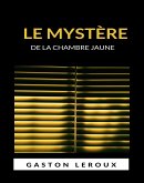 Le mystère de la chambre jaune (traduit) (eBook, ePUB)