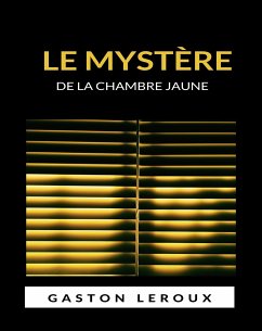 Le mystère de la chambre jaune (traduit) (eBook, ePUB) - Leroux, Gaston