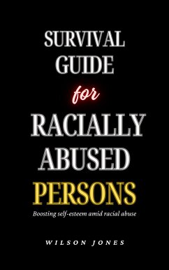 Cover Survival Guide for Racially Abused Persons (eBook, ePUB)