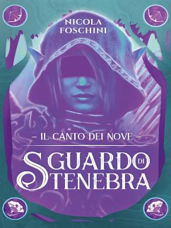 Sguardo di Tenebra (eBook, ePUB) - Foschini, Nicola