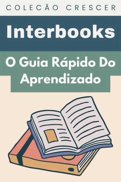 O Guia Rápido Do Aprendizado (Coleção Crescer, #22) (eBook, ePUB) O Guia Rápido Do Aprendizado (Coleção Crescer, #22) (eBook, ePUB)