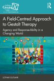A Field-Centred Approach to Gestalt Therapy (eBook, ePUB)