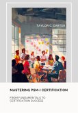Mastering PSM-I Certification (eBook, ePUB)