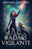 How to be a Badass Vigilante (eBook, ePUB)