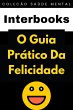 O Guia Prático Da Felicidade... - Bild 1