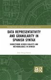 Data Representativity and Granularity in Spanish Syntax (eBook, PDF)
