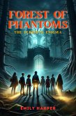Forest of Phantoms: The Eldritch Enigma (eBook, ePUB) Forest of Phantoms: The Eldritch Enigma (eBook, ePUB)