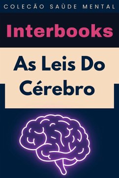 Cover As Leis Do Cérebro (Coleção Saúde Mental, #8) (eBook, ePUB)