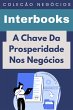 A Chave Da Prosperidade Nos Negócios... - Bild 1