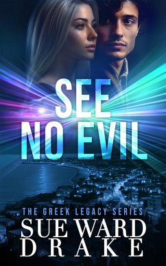 See No Evil (The Greek Legacy, #2) (eBook, ePUB) - Drake, Sue Ward